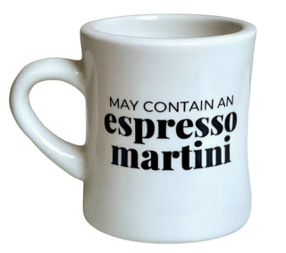 May Contain an Espresso Martini Mug