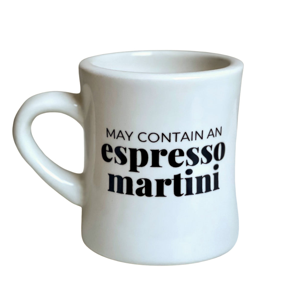 May Contain an Espresso Martini Mug